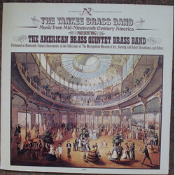 The American Brass Quintet Brass Band The Yankee Brass Band (Music From Mid-Nineteenth Century America) Vinyl LP USED