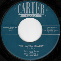 Peter Lance Chorus / Phil Phillips, Jr. / Vince Perry (2) No Santa Claus? USED VINYL 7INCH 45 RPM SINGLE