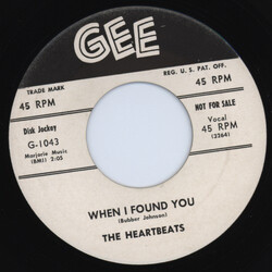 The Heartbeats When I Found You / Hands Off My Baby USED VINYL 45 RPM 7INCH PROMO