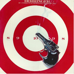 Derringer (2) If I Weren't So Romantic, I'd Shoot You Vinyl LP USED