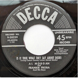 Al Morgan (3) / Frank Froeba And His Boys Is It True What They Say About Dixie? / Someday Sweetheart USED VINYL 7INCH 45 RPM