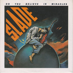Slade Do You Believe In Miracles USED VINYL 7INCH 45 RPM SINGLE STEREO