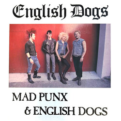 English Dogs Mad Punx & English Dogs (plus 82 Demo) Vinyl LP USED