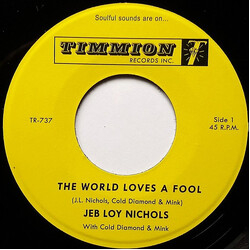 Jeb Loy Nichols / Cold Diamond & Mink The World Loves A Fool USED VINYL 7INCH 45 RPM