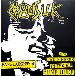 Chaos UK Earslaughter / 100% Two Fingers In The Air Punk Rock Vinyl LP USED