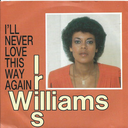 Iris Williams I'll Never Love This Way Again USED VINYL 7INCH SINGLE
