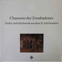 Studio Der Frühen Musik Chansons Der Troubadours (Lieder Und Spielmusik Aus Dem 12. Jahrhunderts) Vinyl LP USED