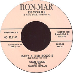 Stan Gunn And The Country Hepcats / Jack Rivers And His Rock-A-Kats Baby Sitter Boogie USED VINYL 7INCH 45 RPM SINGLE REPRESS