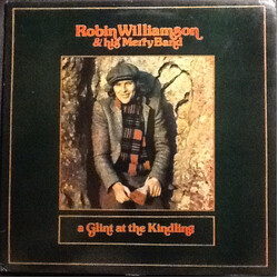Robin Williamson & His Merry Band A Glint At The Kindling Vinyl LP USED