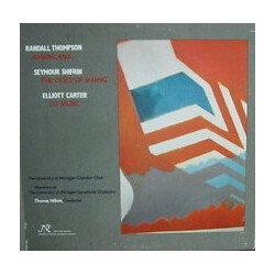 Randall Thompson / Seymour Shifrin / Elliott Carter / The University Of Michigan Chamber Choir / The University Of Michigan Symphony Orchestra / Thoma