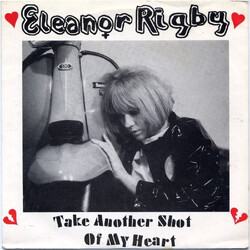 Eleanor Rigby Take Another Shot Of My Heart USED VINYL 7INCH 45 RPM SINGLE