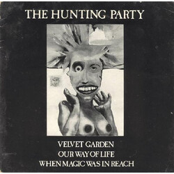 The Hunting Party (2) Velvet Garden USED VINYL 7INCH