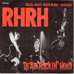Red Hot Rockin' Hood Dead Rockin' Hood USED VINYL 7INCH 33 S RPM EP