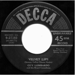 Guy Lombardo And His Royal Canadians Velvet Lips / The Chicken Song (I Aint Gonna Take It Settin' Down) USED VINYL 7INCH 45 RPM SINGLE