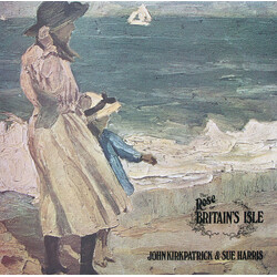 John Kirkpatrick And Sue Harris The Rose Of Britain's Isle Vinyl LP USED