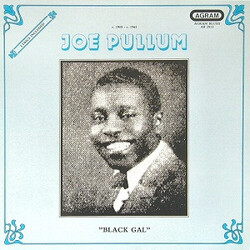 Joe Pullum Black Gal Vinyl LP USED