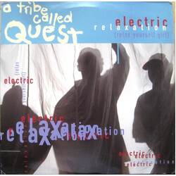 A Tribe Called Quest Electric Relaxation (Relax Yourself Girl) USED VINYL 12INCH 33 S RPM SINGLE