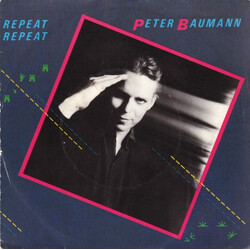 Peter Baumann Repeat Repeat USED VINYL 7INCH