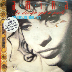 Amina Le Dernier Qui A Parlé... (Eurovision 91) USED VINYL 7INCH 45 RPM SINGLE