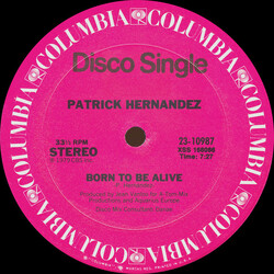 Patrick Hernandez Born To Be Alive USED VINYL 12INCH 33 S RPM SINGLE STEREO