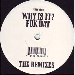 Sagat Why Is It? Fuk Dat (The Remixes) USED VINYL 12INCH