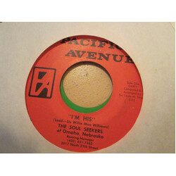 The Soul Seekers of Omaha, Nebraska I'm His/It's Praying Time USED VINYL 7INCH