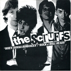 The Scruffs (2) When Donna Romances / Rock N' Roll Heads USED VINYL 7INCH 45 RPM SINGLE
