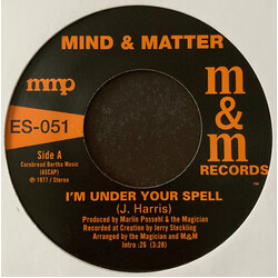 Mind & Matter I'm Under Your Spell / Sunshine Lady USED VINYL 7INCH 45 RPM SINGLE REISSUE STEREO