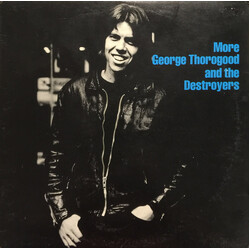 George Thorogood & The Destroyers More George Thorogood And The Destroyers Vinyl LP USED
