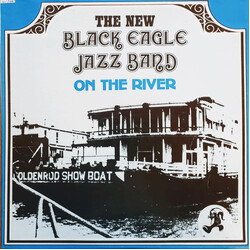The New Black Eagle Jazz Band On The River Vinyl LP USED