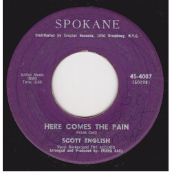 Scott English Here Comes The Pain / All I Want Is You USED VINYL 7INCH 45 RPM SINGLE