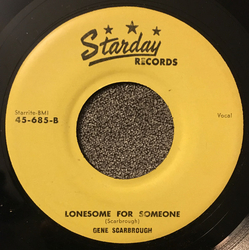 Gene Scarbrough Wanted/Lonesome For Someone Vinyl 7" USED