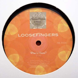 Loosefingers What Is House? USED VINYL 12INCH 33 S RPM REISSUE