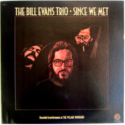 The Bill Evans Trio Since We Met Vinyl LP USED