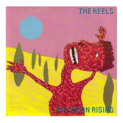 The Reels Bad Moon Rising USED VINYL 12INCH 45 RPM SINGLE LIMITED EDITION