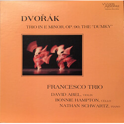 Antonín Dvořák / Francesco Trio Trio In E Minor, Op. 90, The "Dumky" Vinyl LP USED
