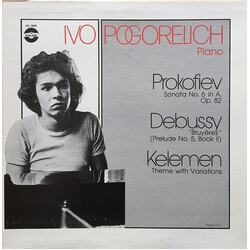 Ivo Pogorelich / Sergei Prokofiev / Claude Debussy / Milko Kelemen Sonata No. 6 In A, Op. 82 / Bruyères (Prelude No. 5, Book II) / Theme With Variatio