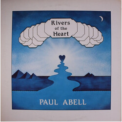 Paul Abell Rivers Of The Heart Vinyl LP USED