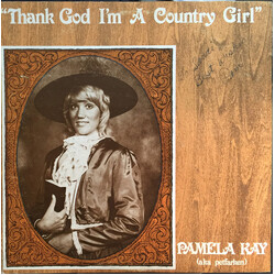 Pam Kay "Thank God I'm A Country Girl" Vinyl LP USED