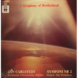 Jan Carlstedt / Stockholms Filharmoniska Orkester / Stig Westerberg A Symphony Of Brotherhood: Symfoni Nr 2 Vinyl LP USED