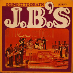 The J.B.'s Doing It To Death Vinyl LP USED