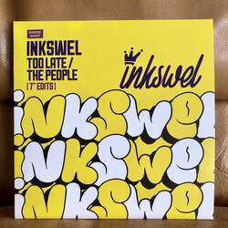 Inkswel Too Late / The People (7" Edits) USED VINYL 7INCH 45 RPM SINGLE