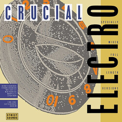 Various Street Sounds Crucial Electro Vinyl LP USED