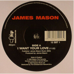 James Mason I Want Your Love USED VINYL 12INCH 33 S RPM REISSUE