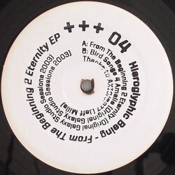 Hieroglyphic Being From The Beginning 2 Eternity EP USED VINYL 12INCH EP WHITE LABEL LIMITED EDITION 33 S RPM