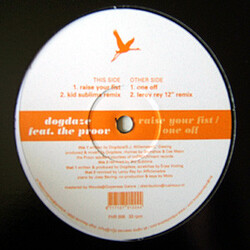 Dogdaze / The Proov Raise Your Fist / One Off USED VINYL 12INCH 33 S RPM