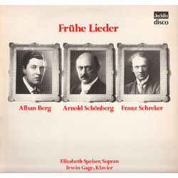 Elisabeth Speiser / Irwin Gage Frühe Lieder (Alban Berg, Arlond Schönberg, Franz Schreker) Vinyl LP USED