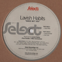 Lavish Habits Dance Wit' You USED VINYL 12INCH 33 S RPM 45 RPM