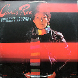 Chris Rea Whatever Happened To Benny Santini? Vinyl LP USED