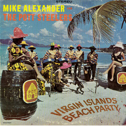Mike Alexander (10) / The Pott Steelers Virgin Islands Beach Party Vinyl LP USED